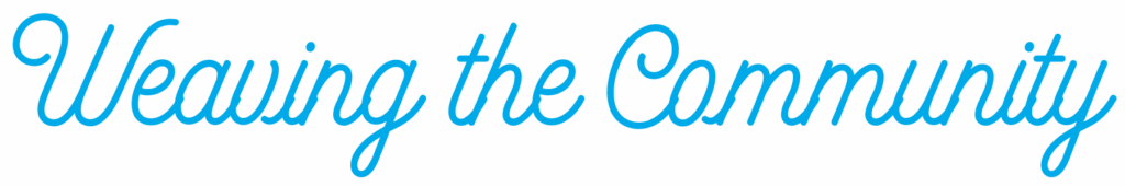 weavinging.the.community